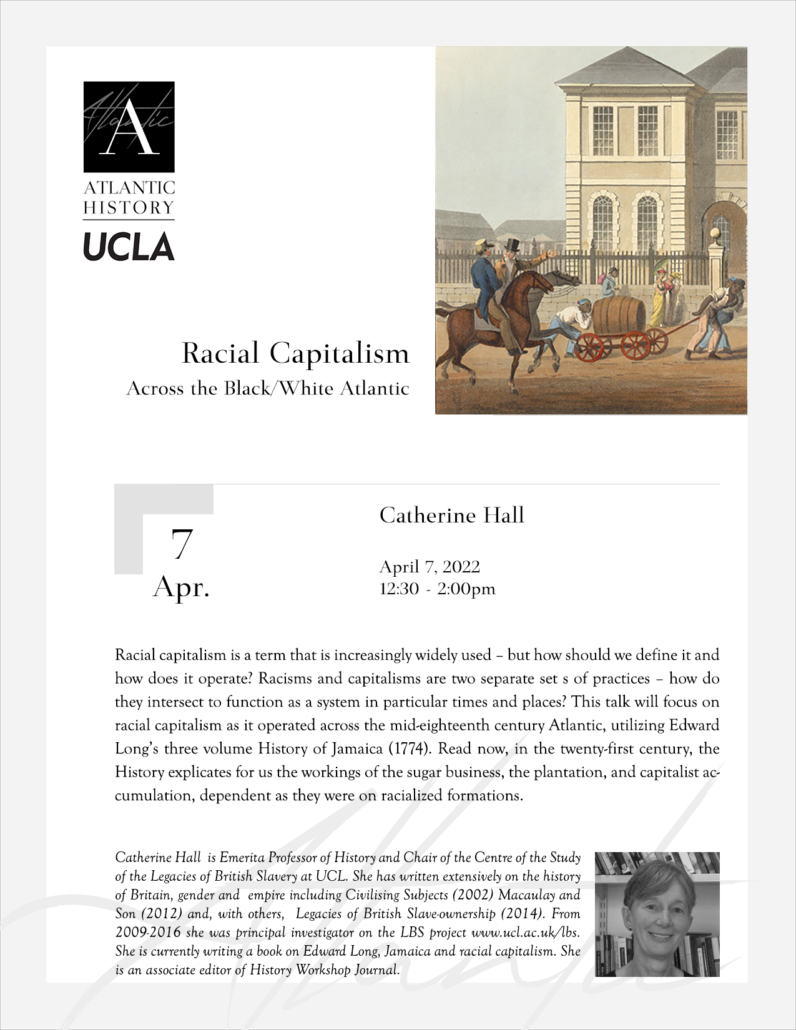Racial Capitalism across the Black/White Atlantic UCLA Department of