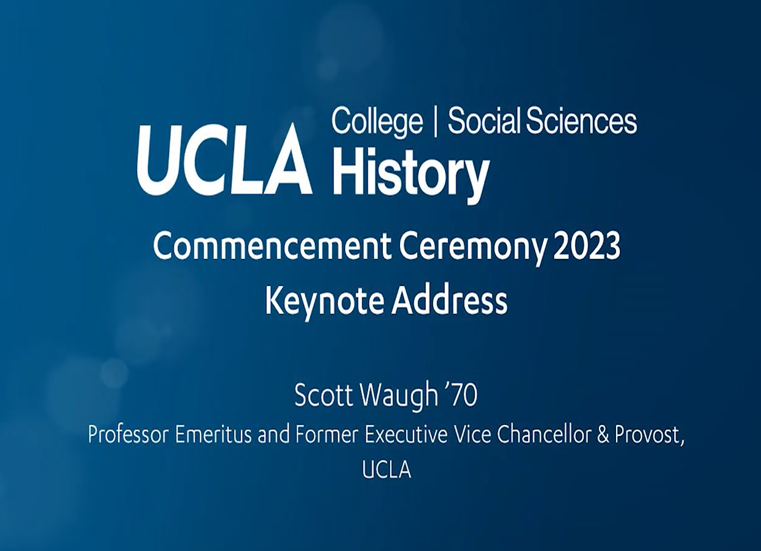 2023 Commencement Speech UCLA History Department